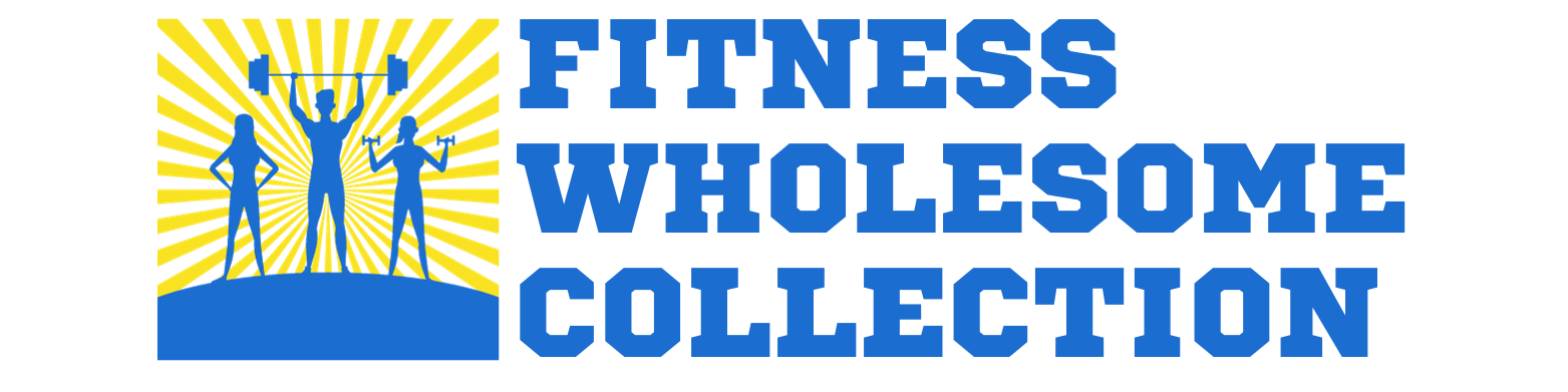 Fitness wholesome collection